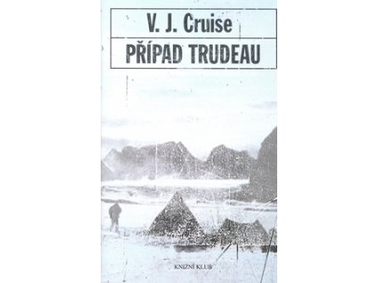 Případ Trudeau (Stav Nová - lehce poškozená)