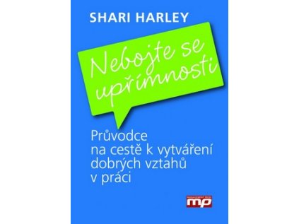 Nebojte se upřímnosti (Stav Nová - lehce poškozená)