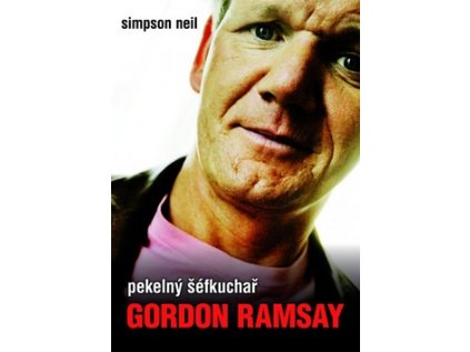 Pekelný šéfkuchař Gordon Ramsay (Stav Nová - lehce poškozená)