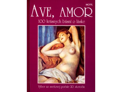 Ave, Amor (Stav Nová - lehce poškozená)