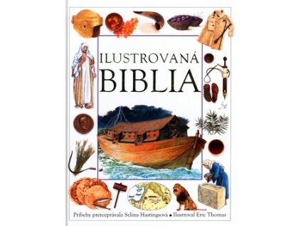 Ilustrovaná biblia (Stav Nová - lehce poškozená)