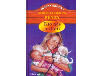 Kto nás pritúli? (Stav Nová - lehce poškozená)