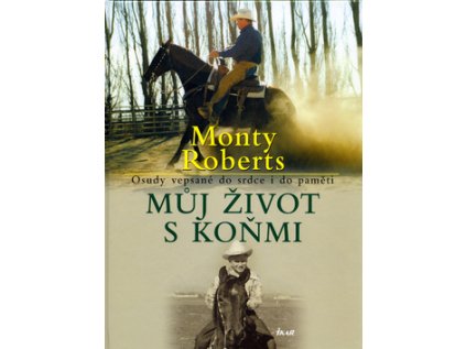 Můj život s koňmi (Stav Nová - lehce poškozená)
