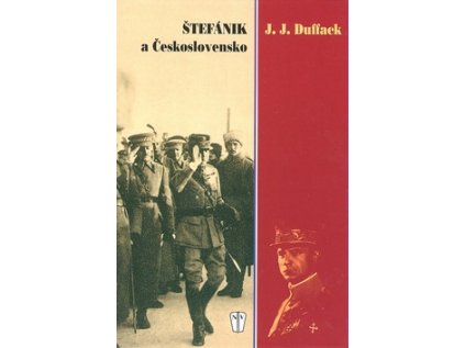 Štefánik a Československo (Stav Nová - lehce poškozená)