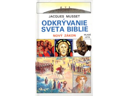Odkrývanie sveta Biblie NZ (Stav Nová - lehce poškozená)