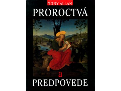 Proroctvá a predpovede (Stav Nová - lehce poškozená)