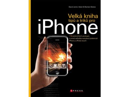 Velká kniha tipů a triků pro iPhone (Stav Nová)