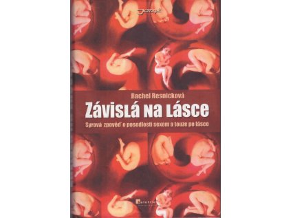 Závislá na lásce (Stav Nová - lehce poškozená)