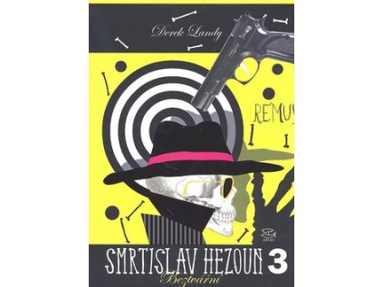 Smrtislav Hezoun 3 Beztvářní (Stav Nová - lehce poškozená)