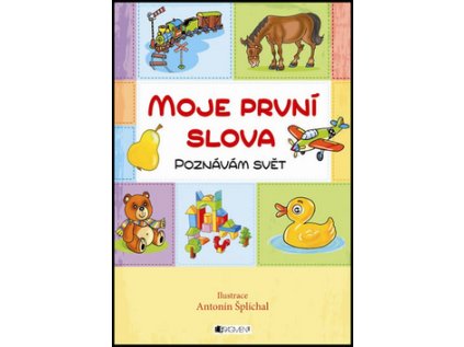 Moje první slova Poznávám svět (Stav Nová - lehce poškozená)