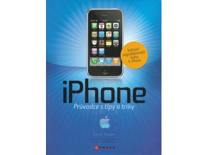 IPhone - Průvodce s tipy a triky (Stav Nová - lehce poškozená)