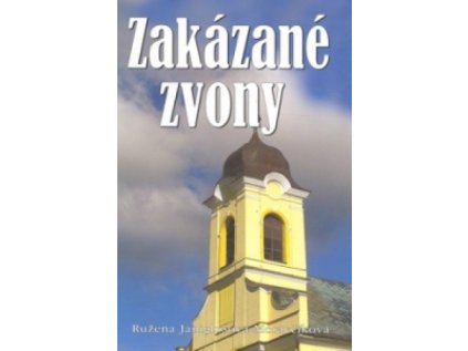 Zakázané zvony (Stav Nová - lehce poškozená)