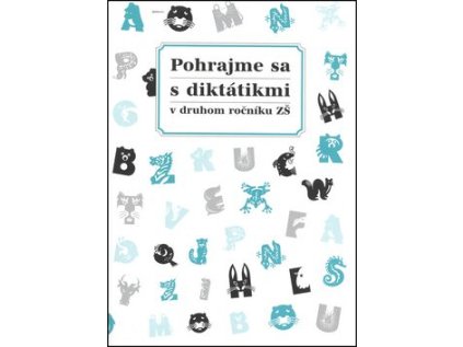 Pohrajme sa s diktátikmi v druhom ročníku ZŠ (Stav Nová - lehce poškozená)