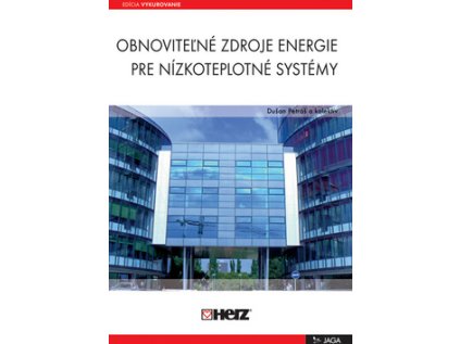 Obnoviteľné zdroje energie pre nízkoteplotné systémy (Stav Nová - lehce poškozená)