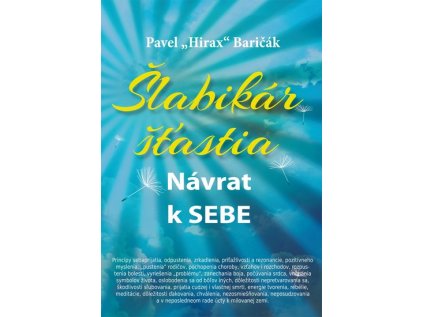 Šlabikár šťastia 1 - Návrat k sebe (Stav Nová - lehce poškozená)