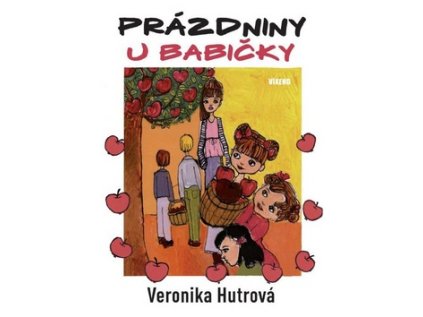Prázdniny u babičky (Stav Nová - lehce poškozená)