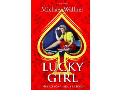 Lucky girl (Stav Nová - lehce poškozená)