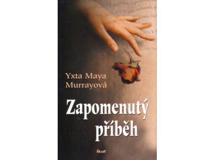 Zapomenutý příběh (Stav Nová - lehce poškozená)