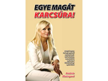 Egye magát karcsúra! (Stav Nová - lehce poškozená)