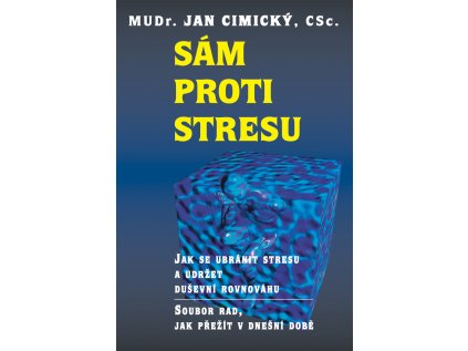 Sám proti stresu (Stav Nová - lehce poškozená)