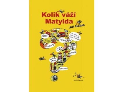 Kolik váží Matylda (Stav Nová - lehce poškozená)