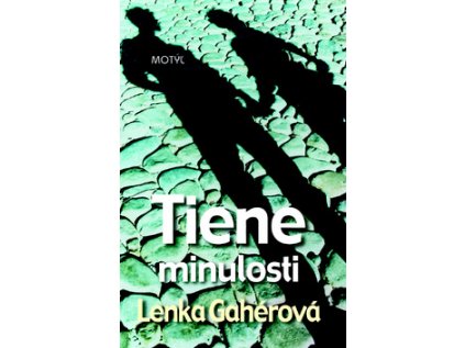 Tiene minulosti (Stav Nová - lehce poškozená)