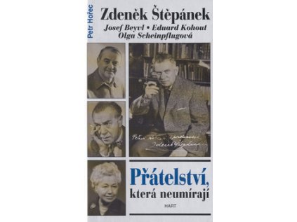 Přátelství, která neumírají (Stav Nová - lehce poškozená)