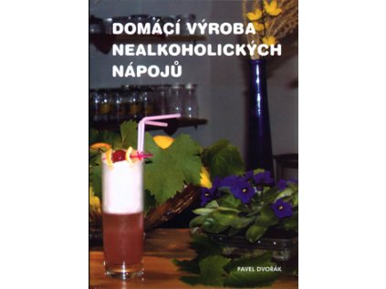 Domácí výroba nealkoholických nápojů (Stav Nová - lehce poškozená)