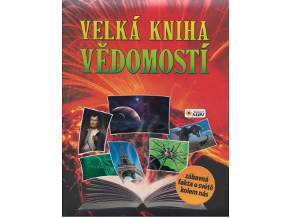 Velká kniha vědomostí (Stav Nová - lehce poškozená)