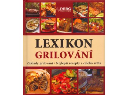 Lexikon grilování (Stav Použité zboží - jako nová)