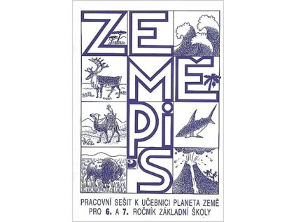 Planeta Země - Pracovní sešit k učebnici pro 6. -7. ročník ZŠ (Stav Nová - lehce poškozená)