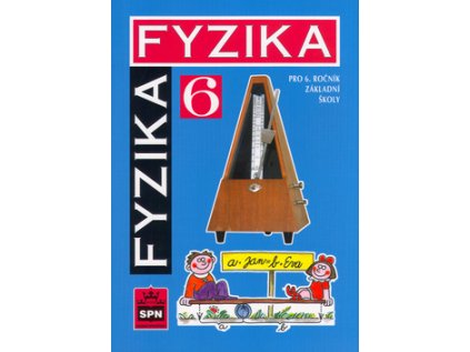 Fyzika pro 6. ročník základní školy (Stav Použité zboží - běžné opotřebení)