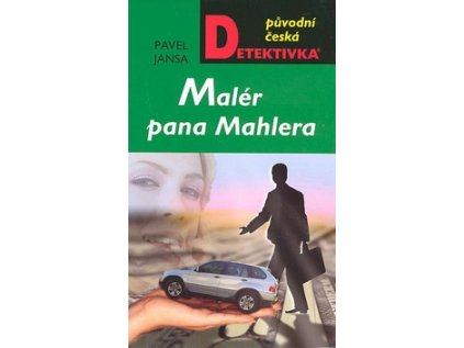 Malér pana Mahlera (Stav Použité zboží - jako nová)