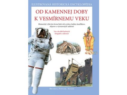Od kamennej doby k vesmírnemu veku (Stav Nová - lehce poškozená)