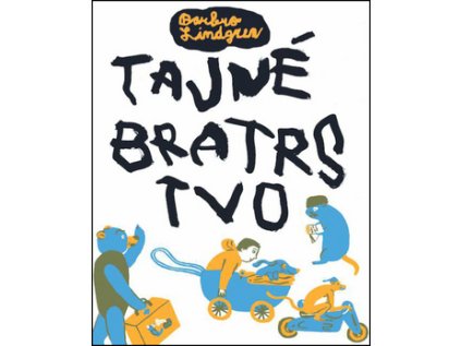 Tajné bratrstvo (Stav Nová - lehce poškozená)