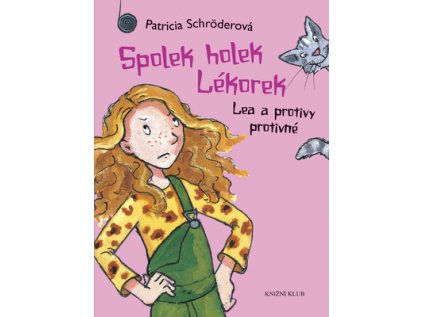 Spolek holek Lékorek 1: Lea a protivy ...