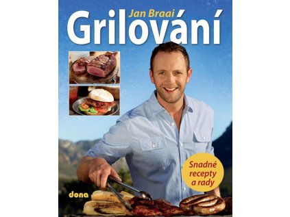 Grilování – Snadné recepty a rady (Stav Nová - lehce poškozená)
