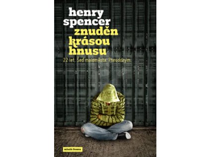 Znuděn krásou hnusu (Stav Nová - lehce poškozená)