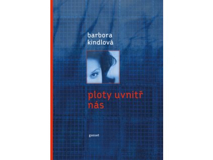 Ploty uvnitř nás (Stav Nová - lehce poškozená)