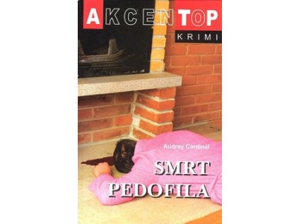 Smrt pedofila (Stav Nová - lehce poškozená)