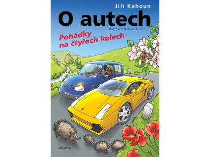 O autech - Pohádky na čtyřech kolech (Stav Nová - lehce poškozená)