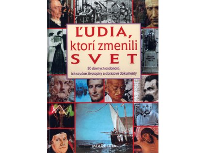 Ľudia, ktorí zmenili svet (Stav Nová - lehce poškozená)