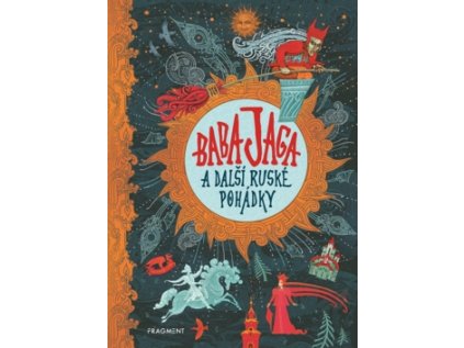 Baba Jaga a další ruské pohádky (Stav Nová - lehce poškozená)