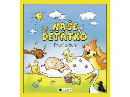 Naše děťátko – První album (Stav Nová - lehce poškozená)
