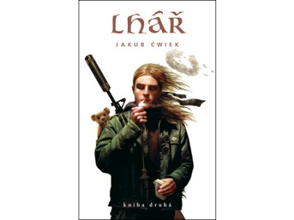 Lhář - Kniha druhá (Stav Nová - lehce poškozená)