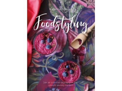 Foodstyling (Stav Nová - lehce poškozená)
