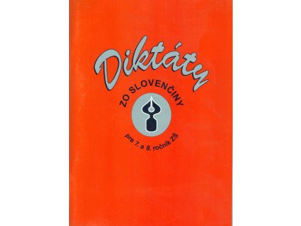 Diktáty zo slovenčiny pre 7. a 8. ročník ZŠ (Stav Nová - lehce poškozená)