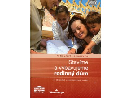 Stavíme a vybavujeme rodinný dům 2. (Stav Nová - lehce poškozená)