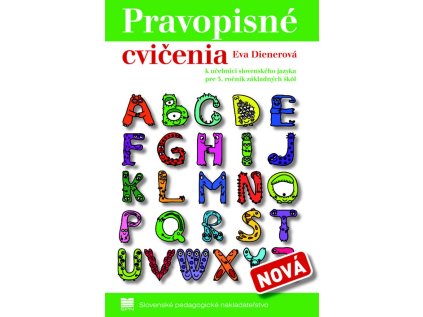 Pravopisné cvičenia k učebnici slovenského jazyka pre 3.ročník základných škôl (Stav Nová - lehce poškozená)