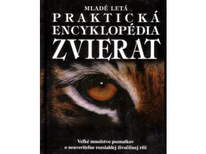 Praktická encyklopédia zvierat (Stav Nová - lehce poškozená)